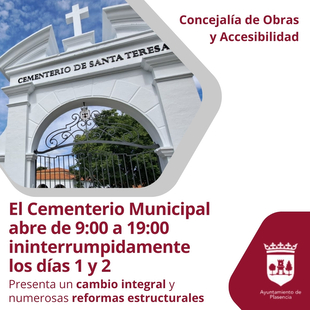 El Cementerio Municipal abre de 9:00 a 19:00 ininterrumpidamente los días 1 y 2