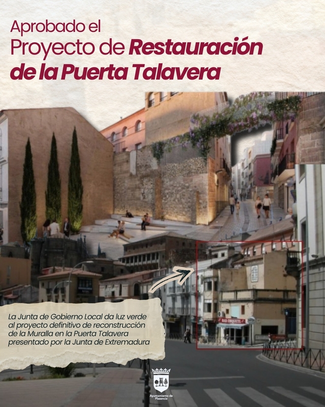 El Ayuntamiento de Plasencia da luz verde al proyecto de acondicionamiento y ordenación de la muralla en la Puerta de Talavera